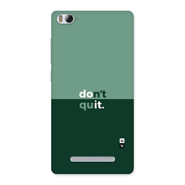 Dont Quit Do It Back Case for Xiaomi Mi4i