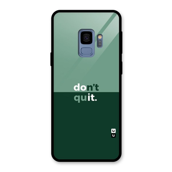 Dont Quit Do It Glass Back Case for Galaxy S9