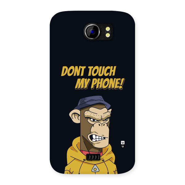 Dont Touch My Phone Back Case for Canvas 2 A110