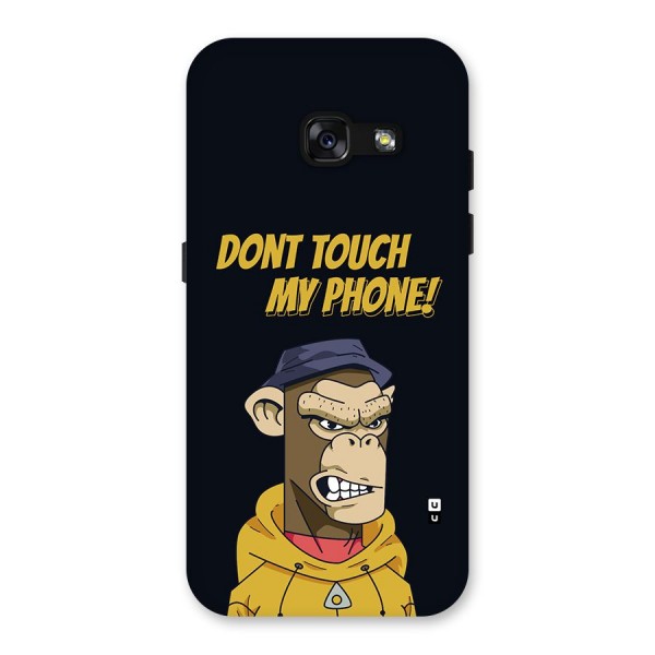 Dont Touch My Phone Back Case for Galaxy A3 (2017)