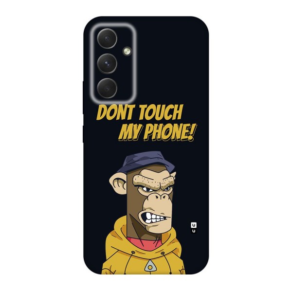 Dont Touch My Phone Back Case for Galaxy A54