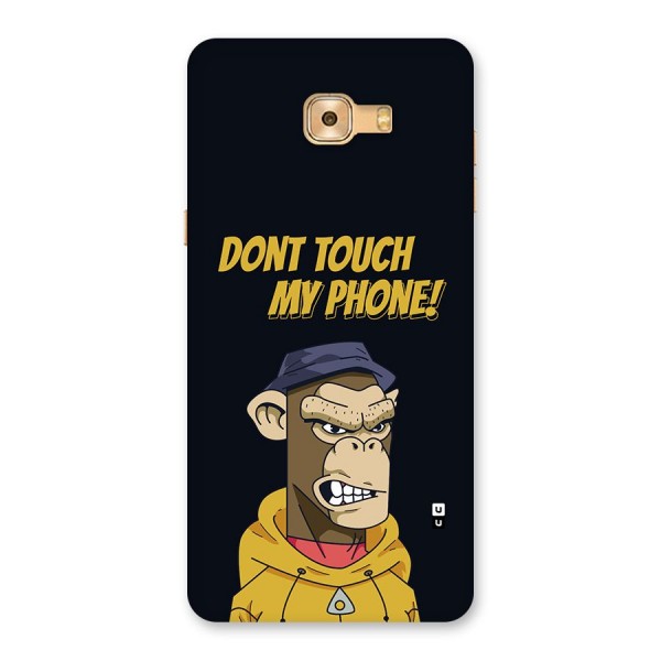 Dont Touch My Phone Back Case for Galaxy C9 Pro