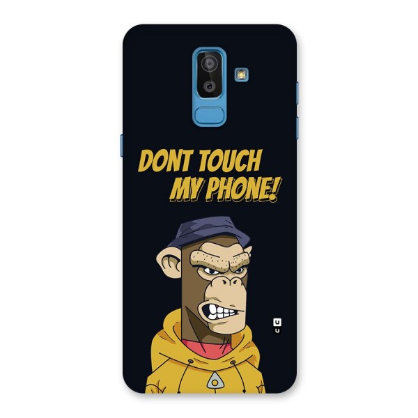 Dont Touch My Phone Back Case for Galaxy J8