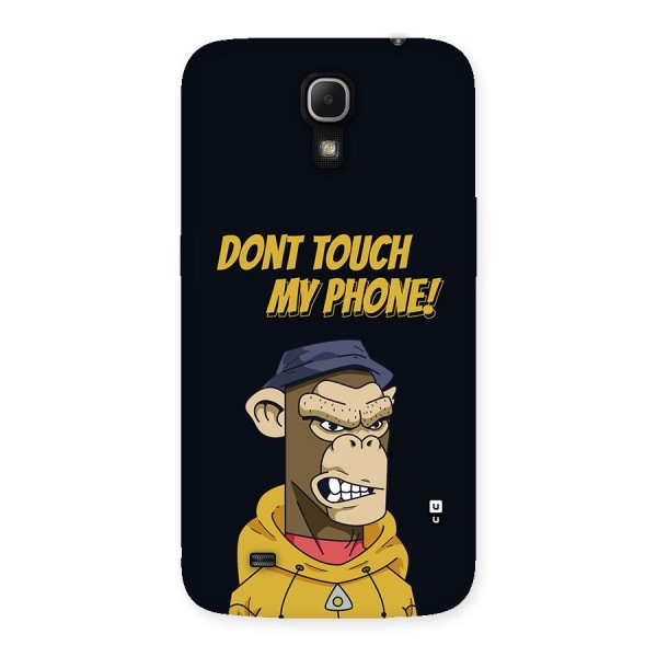 Dont Touch My Phone Back Case for Galaxy Mega 6.3