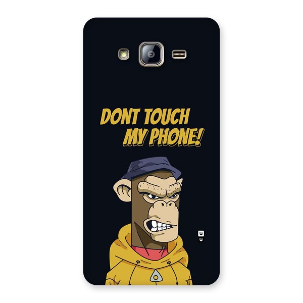 Dont Touch My Phone Back Case for Galaxy On5