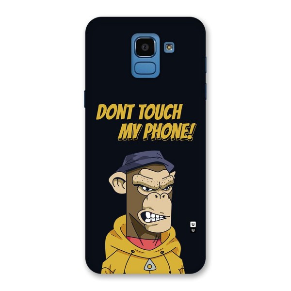 Dont Touch My Phone Back Case for Galaxy On6