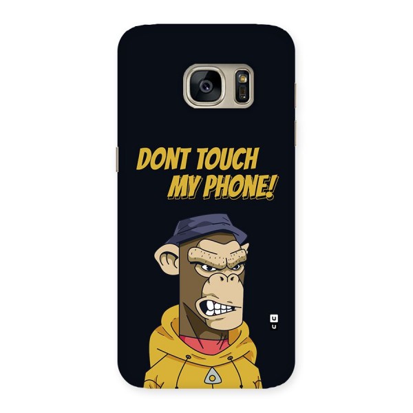 Dont Touch My Phone Back Case for Galaxy S7