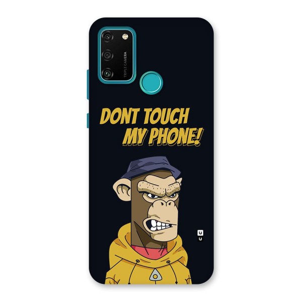 Dont Touch My Phone Back Case for Honor 9A