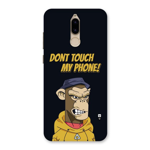 Dont Touch My Phone Back Case for Honor 9i