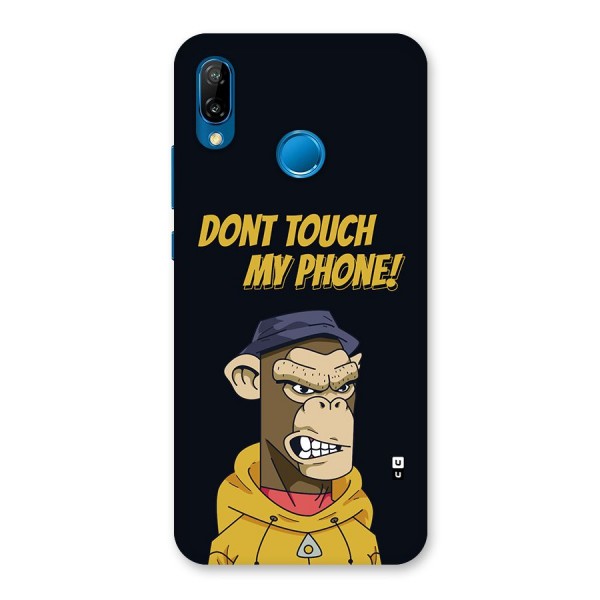 Dont Touch My Phone Back Case for Huawei P20 Lite