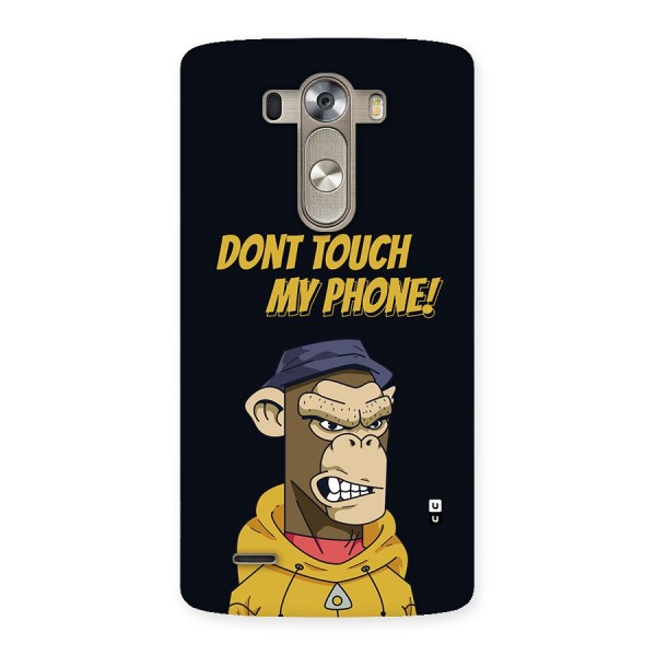 Dont Touch My Phone Back Case for LG G3