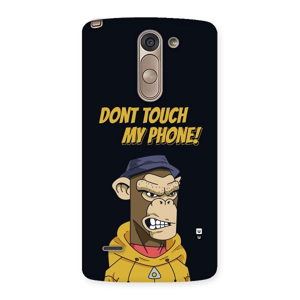 Dont Touch My Phone Back Case for LG G3 Stylus