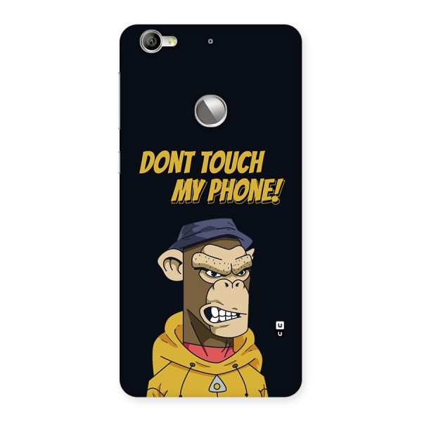 Dont Touch My Phone Back Case for Le 1S