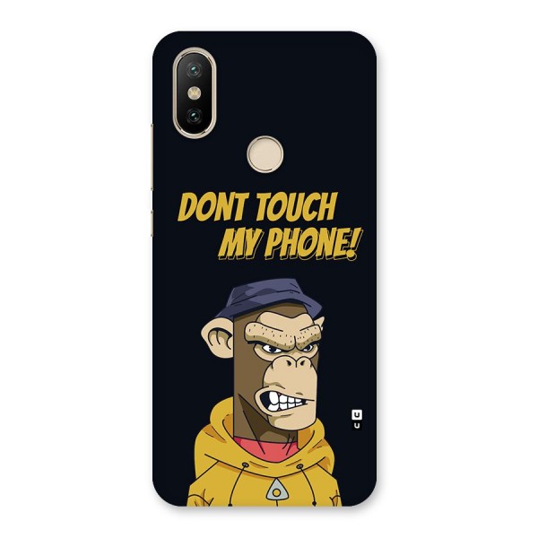 Dont Touch My Phone Back Case for Mi A2