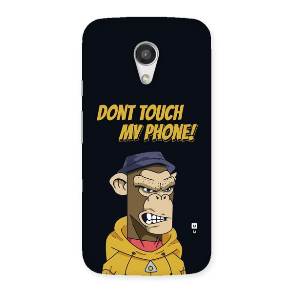 Dont Touch My Phone Back Case for Moto G 2nd Gen