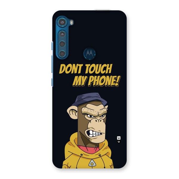 Dont Touch My Phone Back Case for Motorola One Fusion Plus