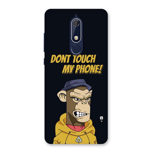 Dont Touch My Phone Back Case for Nokia 5.1