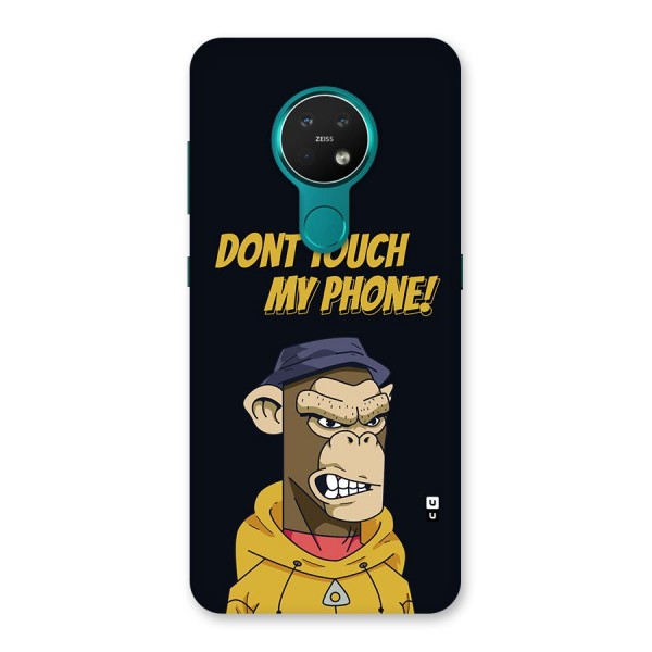 Dont Touch My Phone Back Case for Nokia 7.2