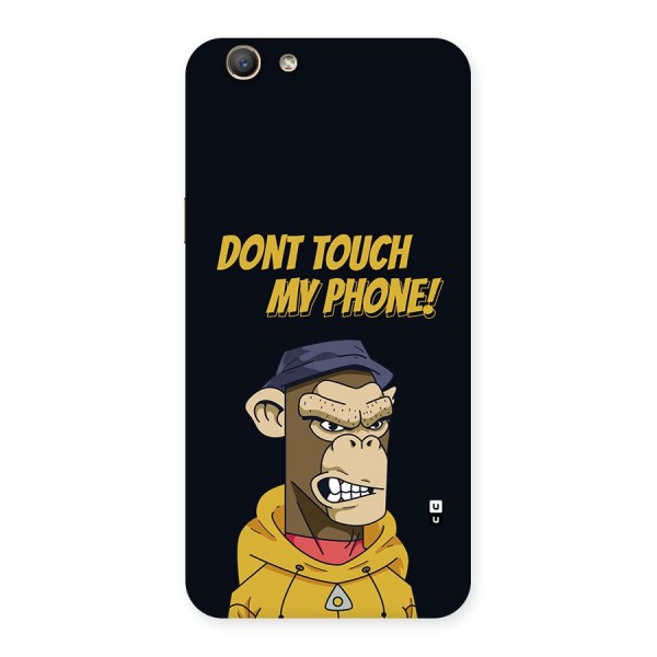 Dont Touch My Phone Back Case for Oppo A59