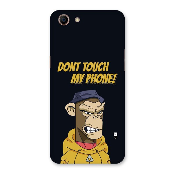 Dont Touch My Phone Back Case for Oppo A83 (2018)