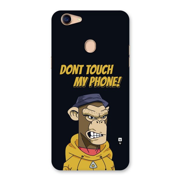 Dont Touch My Phone Back Case for Oppo F5