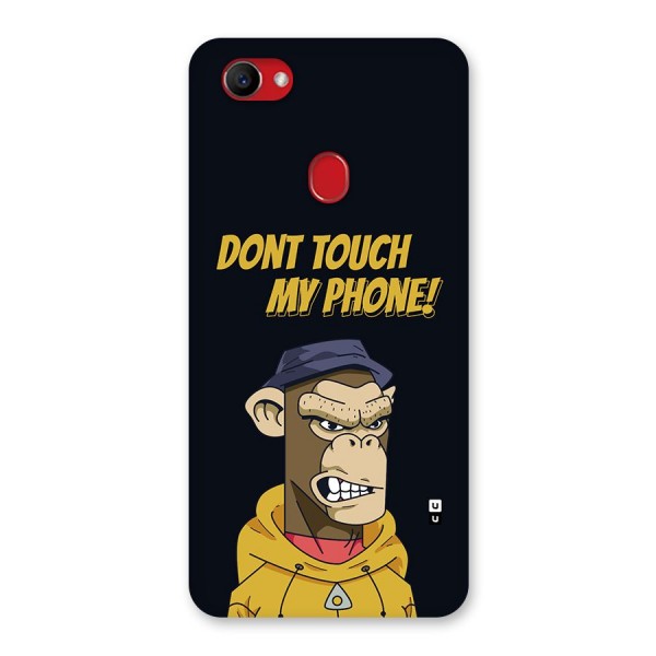 Dont Touch My Phone Back Case for Oppo F7