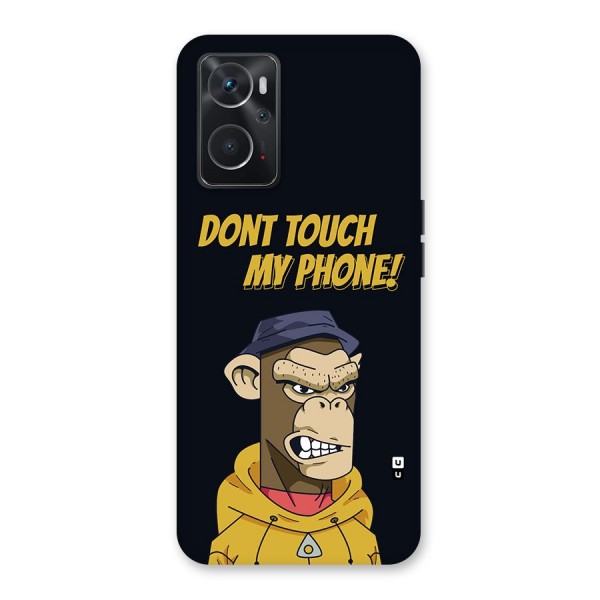 Dont Touch My Phone Back Case for Oppo K10 4G