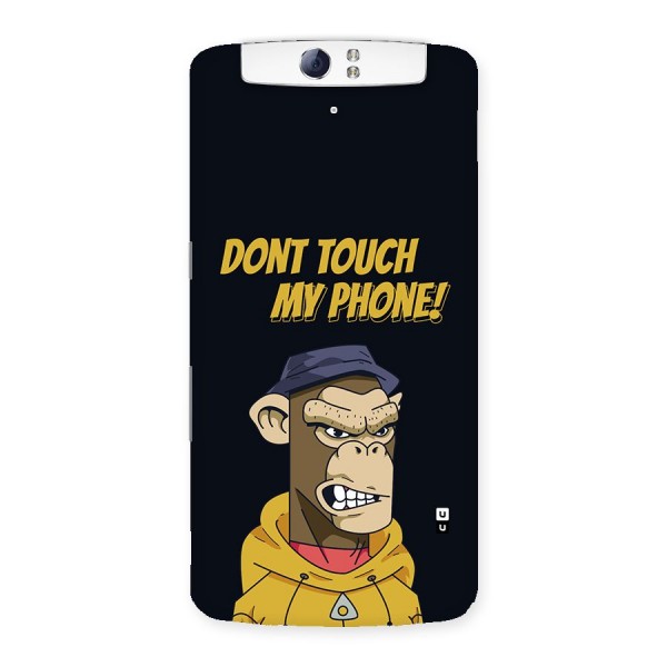 Dont Touch My Phone Back Case for Oppo N1