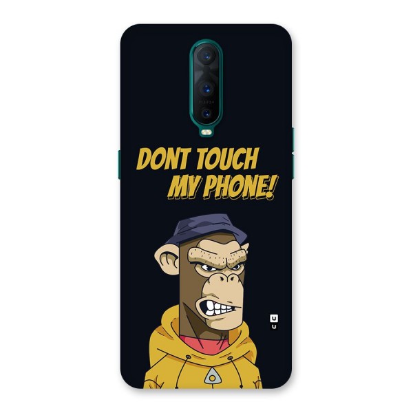 Dont Touch My Phone Back Case for Oppo R17 Pro