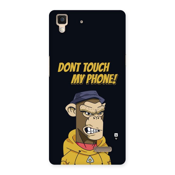 Dont Touch My Phone Back Case for Oppo R7