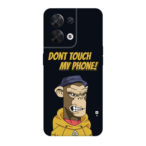 Dont Touch My Phone Back Case for Oppo Reno8 5G