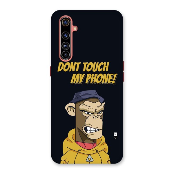 Dont Touch My Phone Back Case for Realme X50 Pro