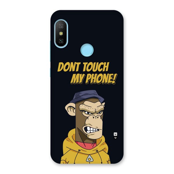 Dont Touch My Phone Back Case for Redmi 6 Pro