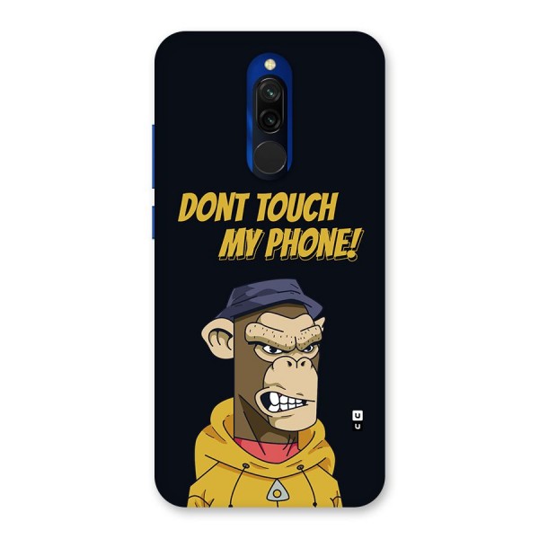 Dont Touch My Phone Back Case for Redmi 8