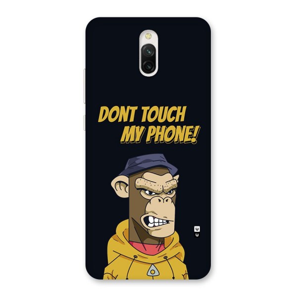 Dont Touch My Phone Back Case for Redmi 8A Dual