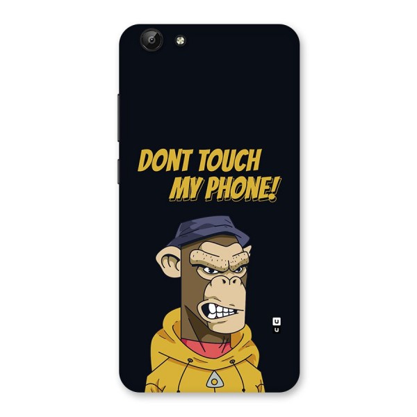 Dont Touch My Phone Back Case for Vivo Y69