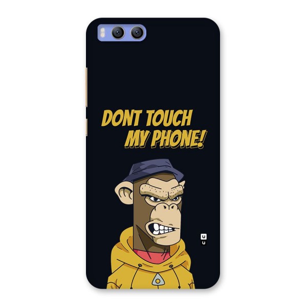 Dont Touch My Phone Back Case for Xiaomi Mi 6