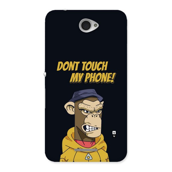 Dont Touch My Phone Back Case for Xperia E4