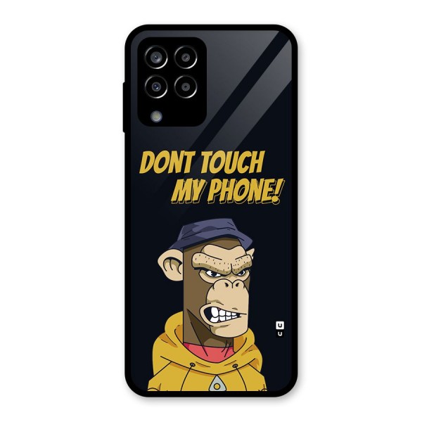 Dont Touch My Phone Glass Back Case for Galaxy M33