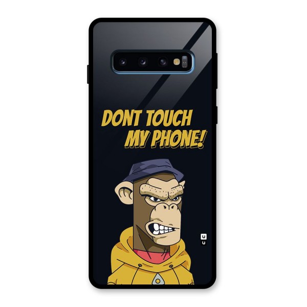 Dont Touch My Phone Glass Back Case for Galaxy S10