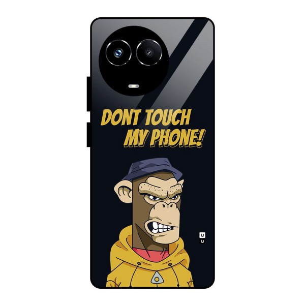 Dont Touch My Phone Glass Back Case for Realme 11X