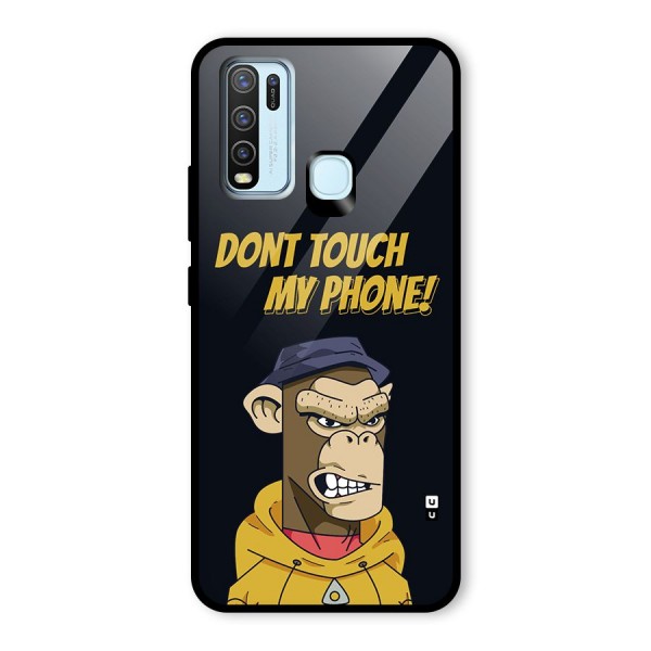 Dont Touch My Phone Glass Back Case for Vivo Y30