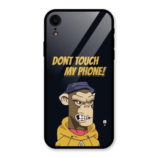 Dont Touch My Phone Glass Back Case for iPhone XR