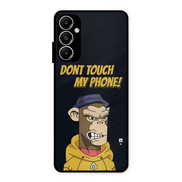 Dont Touch My Phone Metal Back Case for Galaxy A05s