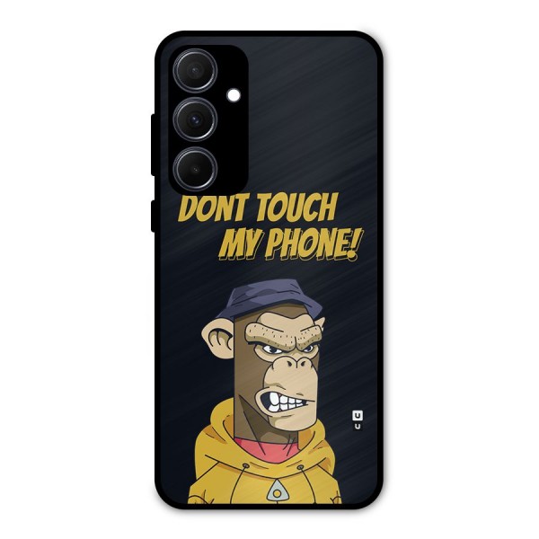 Dont Touch My Phone Metal Back Case for Galaxy A35