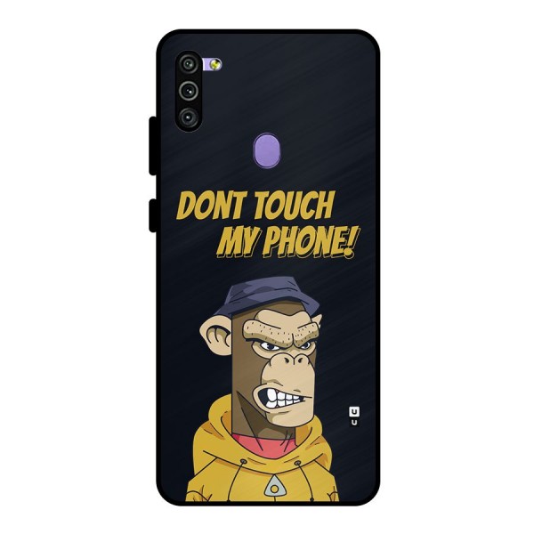 Dont Touch My Phone Metal Back Case for Galaxy M11