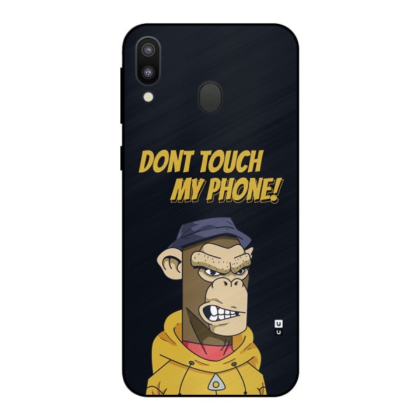 Dont Touch My Phone Metal Back Case for Galaxy M20