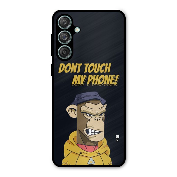 Dont Touch My Phone Metal Back Case for Galaxy M55 5G