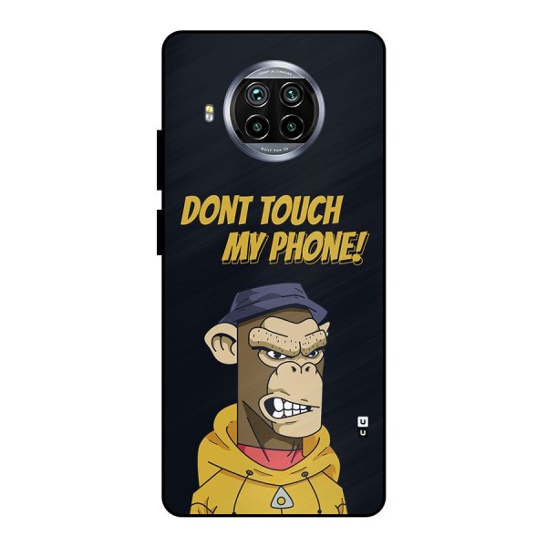 Dont Touch My Phone Metal Back Case for Mi 10i