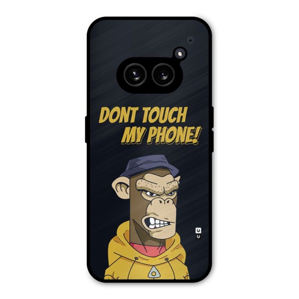 Dont Touch My Phone Metal Back Case for Nothing Phone 2a